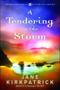A Tendering in the Storm