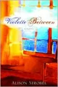 Violette Between