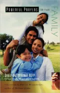 Powerful Prayers for Your Family