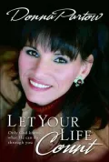 Let Your Life Count: Only God Knows What He Can Do Through You