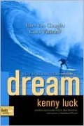 Dream: Have You Caught God's Vision?