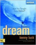 Dream Workbook: Have You Caught God's Vision?