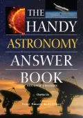 The Handy Astronomy Answer Book