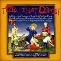 Turn That Down!: A Hysterical History of Rock, Roll, Pop, Soul, Punk, Funk, Rap, Grunge, Motown, Metal, Disco, Techno and Other Forms of Musical Aggression Over the Ages