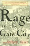 Rage in the Gate City: The Story of the 1906 Atlanta Race Riot