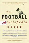 Football Uncyclopedia: A Highly Opinionated Myth-Busting Guide to America's Most Popular Game