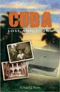 Cuba: Lost and Found