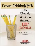 From Gobbledygook to Clearly Written Annual IEP Goals