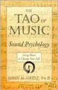 The Tao of Music: Sound Psychology