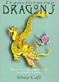 Book cover of Transforming Dragons; How to Turn Your Negative Traps into Positive Treasures with Cards