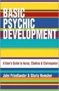 Basic Psychic Development: A User's Guide to Auras, Chakras and Clairvoyance