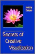 Secrets of Creative Visualization