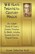 W. B. Yeats - Twentieth-Century Magus