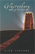 Glastonbury: Avalon of the Heart