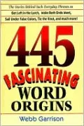 445 Fascinating Word Origins
