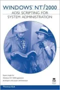 Windows NT/2000 ADSI Scripting for System Administration