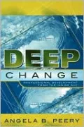 Deep Change
