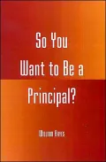 So You Want To Be A Principal?