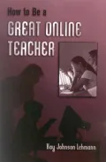 How To Be A Great Online Teacher (1989. 2nd Printing)