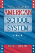 Future Of The American School System