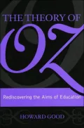 Theory Of Oz Rediscovering the Aims of Education
