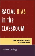Racial Bias in the Classroom: Can Teachers Reach All Children?
