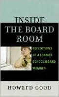 Inside the Board Room: Reflections of a Former School Board Member