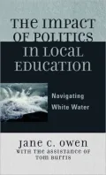 The Impact of Politics in Local Education: Navigating White Water