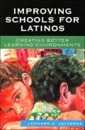Improving Schools for Latinos: Creating Better Learning Environments
