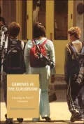 Cameras in the Classroom: Educating the Post-TV Generation