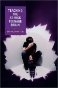 Teaching The At-Risk Teenage Brain
