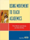 Using Movement To Teach Academics