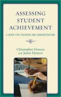 Assessing Student Achievement: A Guide for Teachers and Administrators