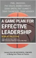 Game Plan For Effective Leadership