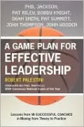 Game Plan For Effective Leadership