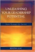 Unleashing Your Leadership Potential: Seven Strategies for Success