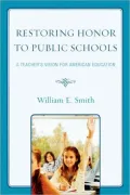Restoring Honor To Public Schools