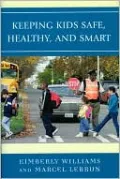 Keeping Kids Safe, Healthy, and Smart