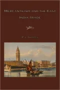 Mercantilism And The East India Trade