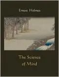 THE SCIENCE OF MIND
