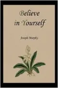 Believe in Yourself