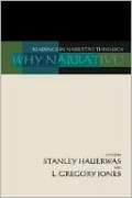 Why Narrative?: Readings in Narrative Theology