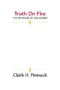Truth on Fire: The Message of Galatians
