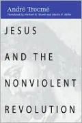 Jesus and the Nonviolent Revolution