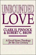 Unbounded Love: A Good News Theology for the 21st Century