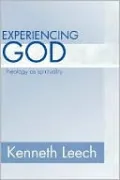 Experiencing God: Theology as Spirituality