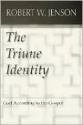 The Triune Identity: God According to the Gospel