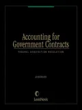 Accounting for Government Contracts: Federal Acquisition Regulation