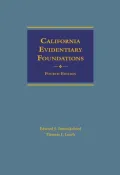 California Evidentiary Foundations