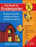 Get Ready For Kindergarten!: 1,107 Interactive and Educational Exercises for Curriculum-Based Learning That's fun!